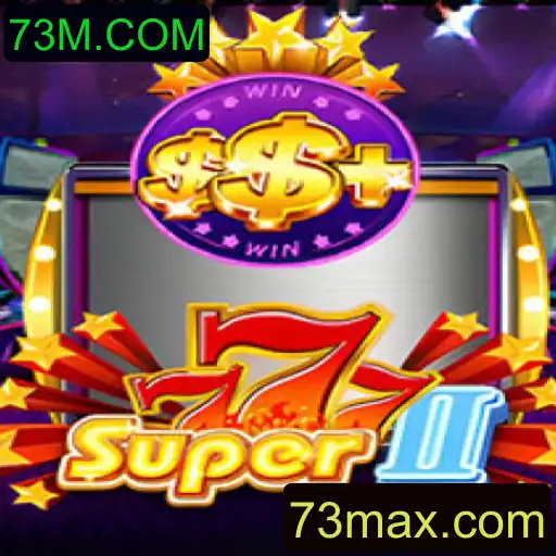 Descubra o Mundo Empolgante de Super777II: O Jogo Revolucionário de 73M.COM